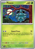 Pineco 001/198 Common Scarlet & Violet Pokémon card
