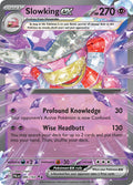 Slowking EX 086/193 Double Rare Paldea Evolved Pokémon card