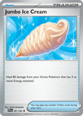 Jumbo Ice Cream 091/094 Uncommon Phantasmal Flames Pokémon card