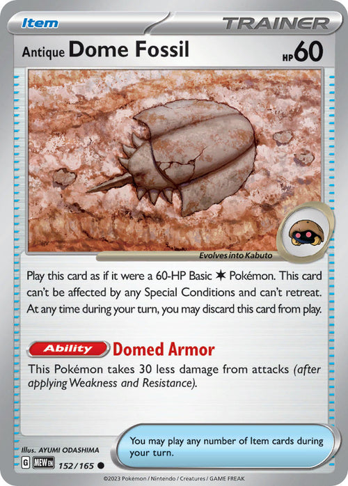 Antique Dome Fossil 152/165 Uncommon 151 Pokémon card