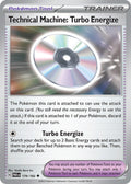 Technical Machine: Turbo Energize 179/182 Uncommon Paradox Rift Pokémon card